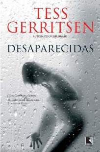 Baixar Livro Desaparecidas - Rizzoli Vol. 5 - Tess Gerritsen em ePub PDF Mobi ou Ler Online