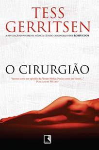 Baixar Livro O Cirurgião - Tess Gerritsen em ePub PDF Mobi ou Ler Online