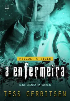 Baixar Livro A Enfermeira - Tess Gerritsen em ePub PDF Mobi ou Ler Online