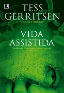 Baixar Livro Vida Assistida - Tess Gerritsen em ePub PDF Mobi ou Ler Online