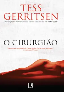  O Cirurgião   -  Tess Gerritsen   