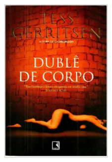 Dublê de Corpo  -  Tess Gerritsen