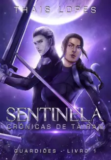 Baixar Livro Crônicas de Táiran - Os Guardiões - Thais Lopes em ePub PDF Mobi ou Ler Online