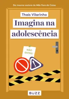 Baixar Livro Imagina na Adolescência - Thaís Vilarinho em ePub PDF Mobi ou Ler Online