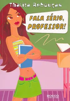 Fala Sério, Professor!  -  Thalita Rebouças
