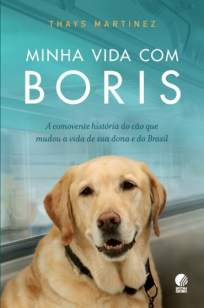 Baixar Minha Vida Com Boris - Thays Martinez ePub PDF Mobi ou Ler Online