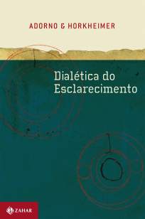 Baixar Livro Dialética do Esclarecimento - Theodor Adorno em ePub PDF Mobi ou Ler Online