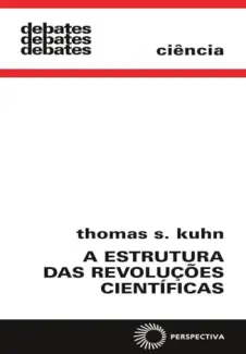 Baixar Livro A Estrutura das Revoluções Científicas - Thoma S. Kuhn em ePub PDF Mobi ou Ler Online