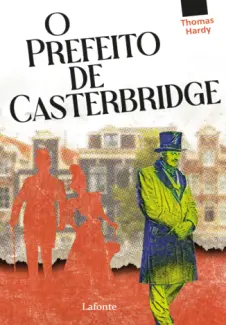 Baixar Livro O Prefeito de Casterbridge - Thomas Hardy em ePub PDF Mobi ou Ler Online