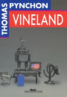 Baixar Livro Vineland - Thomas Pynchon em ePub PDF Mobi ou Ler Online