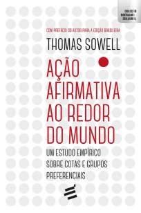 Baixar Livro Ação Afirmativa ao Redor do Mundo - Thomas Sowell em ePub PDF Mobi ou Ler Online