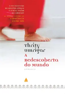 A Redescoberta do Mundo  -  Thrity Umrigar