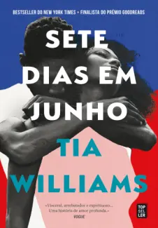 Baixar Livro Sete dias em Junho - Tia Williams em ePub PDF Mobi ou Ler Online