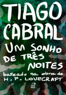 Baixar Livro Um Sonho de Tres Noites - Tiago Cabral em ePub PDF Mobi ou Ler Online