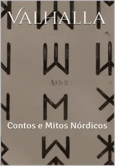 Baixar Livro Valhalla: Contos e Mitos Nórdicos - Tiago Donizetti em ePub PDF Mobi ou Ler Online