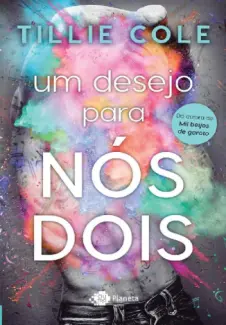 Um Desejo Para Nós Dois  -  Tillie Cole