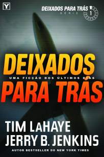 Baixar Deixados para Trás - Deixados para Trás Vol. 1 - Tim Lahaye ePub PDF Mobi ou Ler Online