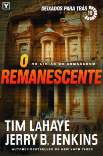 Baixar O Remanescente - Deixados para Trás Vol. 10 - Tim Lahaye ePub PDF Mobi ou Ler Online