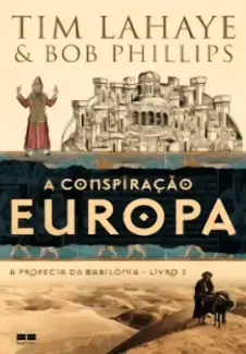 Baixar Livro A Conspiracao Europa - Tim LaHaye em ePub PDF Mobi ou Ler Online
