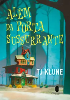 Baixar Livro Além da Porta Sussurrante - TJ Klune em ePub PDF Mobi ou Ler Online