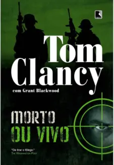 Baixar Livro Morto ou Vivo - Tom Clancy em ePub PDF Mobi ou Ler Online