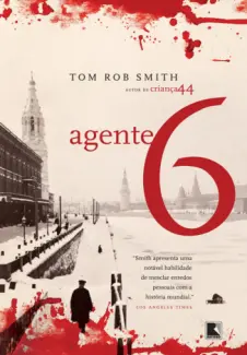 Baixar Livro Agente 6 - Tom Rob Smith em ePub PDF Mobi ou Ler Online