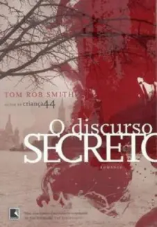 Baixar Livro O Discurso Secreto - Tom Rob Smith em ePub PDF Mobi ou Ler Online
