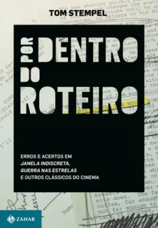 Baixar Livro Por dentro do roteiro - Tom Stempel em ePub PDF Mobi ou Ler Online