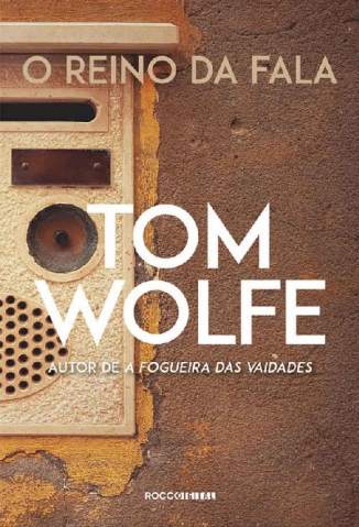 Baixar O Reino da Fala - Tom Wolfe ePub PDF Mobi ou Ler Online