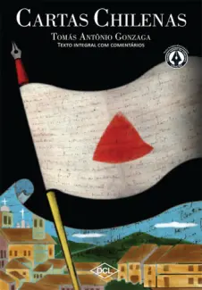 Cartas Chilenas  -  Tomás Antônio Gonzaga