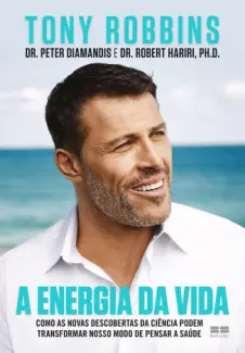 Baixar Livro A Energia da Vida - Tony Robbins em ePub PDF Mobi ou Ler Online