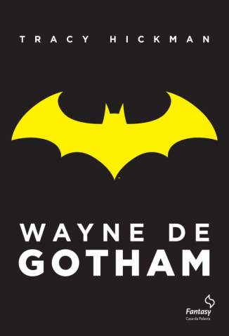 Baixar Wayne de Gothan - Tracy Hickman ePub PDF Mobi ou Ler Online