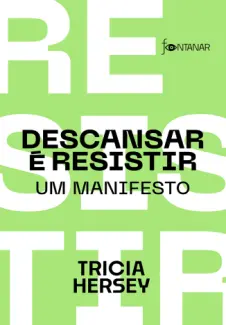 Baixar Livro Descansar é Resistir - Tricia Hersey em ePub PDF Mobi ou Ler Online
