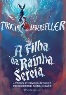 Baixar Livro A Filha da Rainha Sereia - Tricia Levenseller em ePub PDF Mobi ou Ler Online