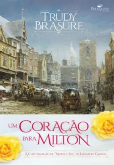 Um Coracao para Milton  -  Trudy Brasure