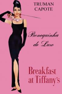 Baixar Livro Bonequinha de Luxo - Truman Capote em ePub PDF Mobi ou Ler Online