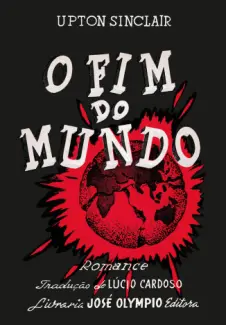 Baixar Livro O Fim do Mundo - Upton Sinclair em ePub PDF Mobi ou Ler Online