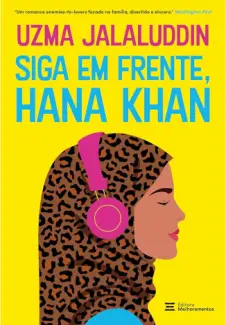 Baixar Livro Siga em Frente, Hana Khan - Uzma Jalaluddin em ePub PDF Mobi ou Ler Online