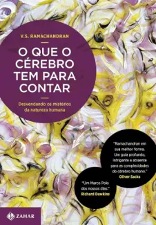 Baixar Livro O Que o Cérebro Tem Para Contar - V.S. Ramachandran em ePub PDF Mobi ou Ler Online
