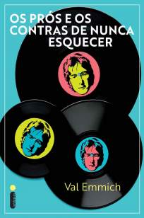Baixar Livro Os Prós e Os Contras de Nunca Esquecer - Val Emmich em ePub PDF Mobi ou Ler Online