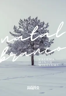 Baixar Livro Natal Branco - Valena Minor Williams em ePub PDF Mobi ou Ler Online