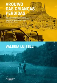 Baixar Livro Arquivo das Crianças Perdidas - Valeria Luiselli em ePub PDF Mobi ou Ler Online