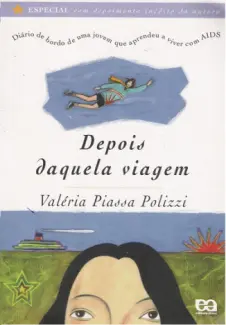 Baixar Livro Depois Daquela Viagem - Valeria Piassa Polizzi em ePub PDF Mobi ou Ler Online
