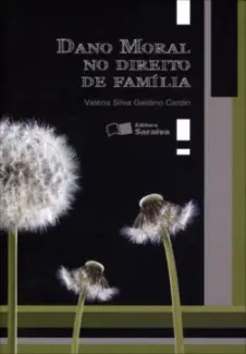 Baixar Livro Dano Moral no Direito de Familia - Valeria Silva Galdino Cardin em ePub PDF Mobi ou Ler Online