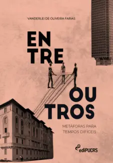 Baixar Livro Entre Outros - Vanderlei de Oliveira Farias em ePub PDF Mobi ou Ler Online