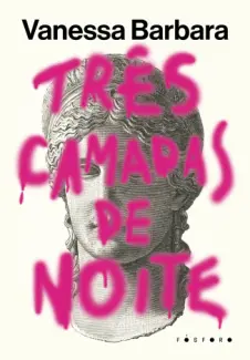 Baixar Livro Três Camadas de Noite - Vanessa Barbara em ePub PDF Mobi ou Ler Online