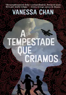 Baixar Livro A Tempestade Que Criamos - Vanessa Chan em ePub PDF Mobi ou Ler Online