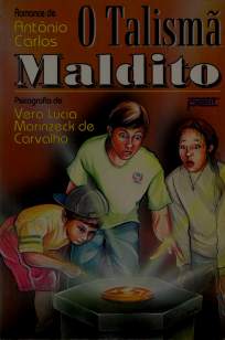 Baixar Livro O Talismã Maldito - Vera Lucia Marinzeck de Carvalho em ePub PDF Mobi ou Ler Online