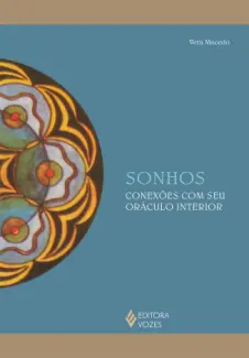 Baixar Livro Sonhos: Conexões com seu Oráculo Interior - Vera Macedo em ePub PDF Mobi ou Ler Online