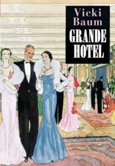 Baixar Livro Grande Hotel - Vicki Baum em ePub PDF Mobi ou Ler Online